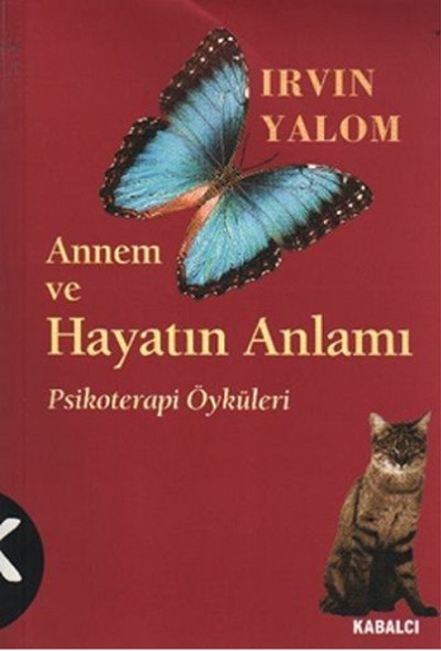 Mutlaka Okunmasi Gereken 10 Irvin D Yalom Kitabi Hayat Psikoloji
