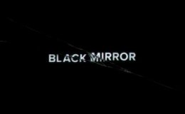 Black Mirror- Rahatsız Edici Ama Gerçek