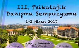 Boğaziçi Üniversitesi III. Psikolojik Danışma Sempozyumu