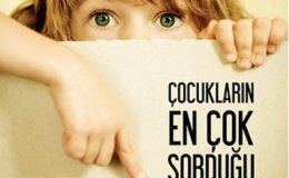 Çocukların En Çok Sorduğu 50 Soru