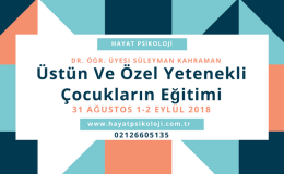 Ustun Ve Ozel Yetenekli Cocuklarin Egitimi Hayat Psikoloji