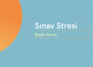 Sınav Stresi