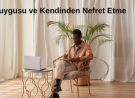 Suçluluk Duygusu ve Kendinden Nefret Etme